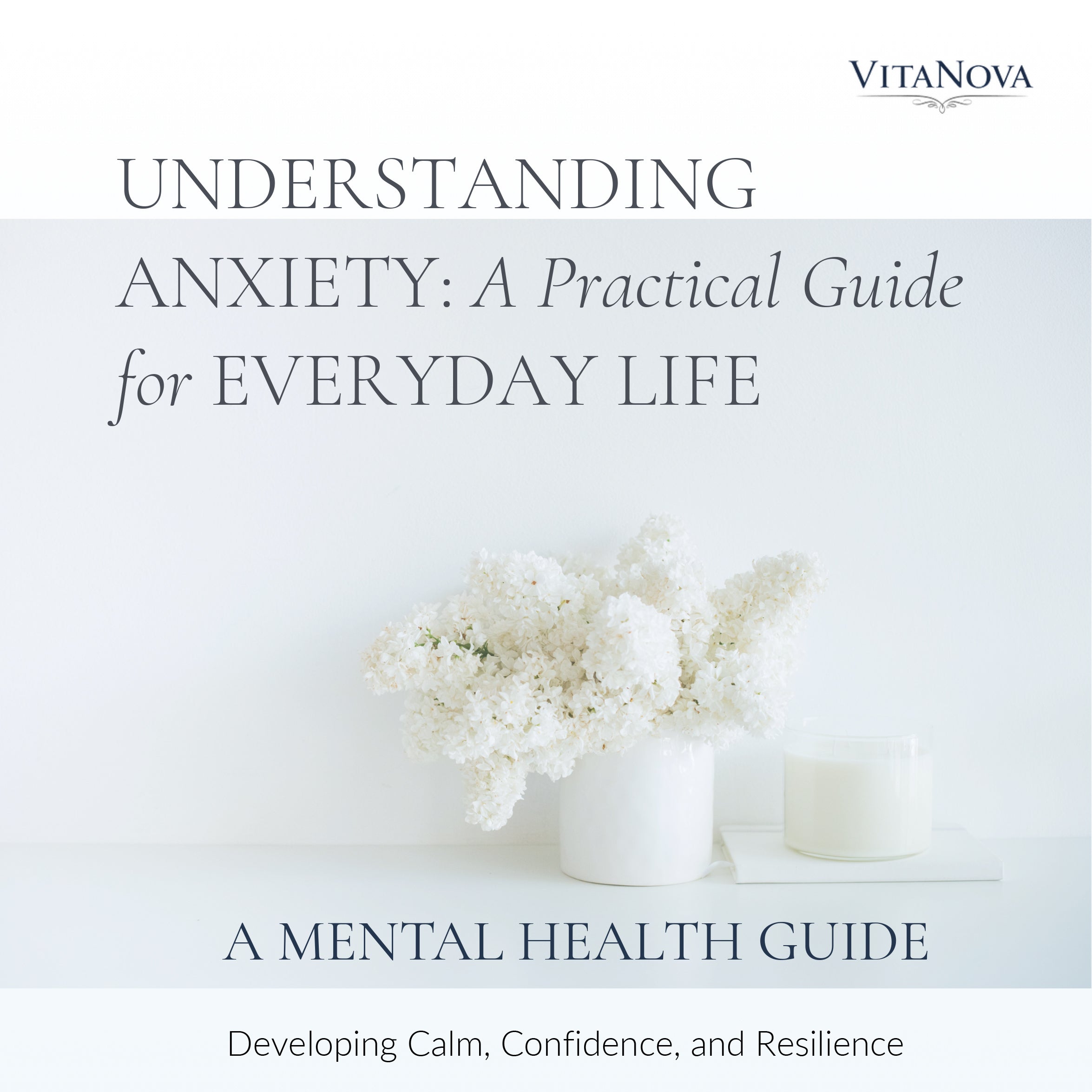 Understanding Anxiety: A Practical Guide for Everyday Life