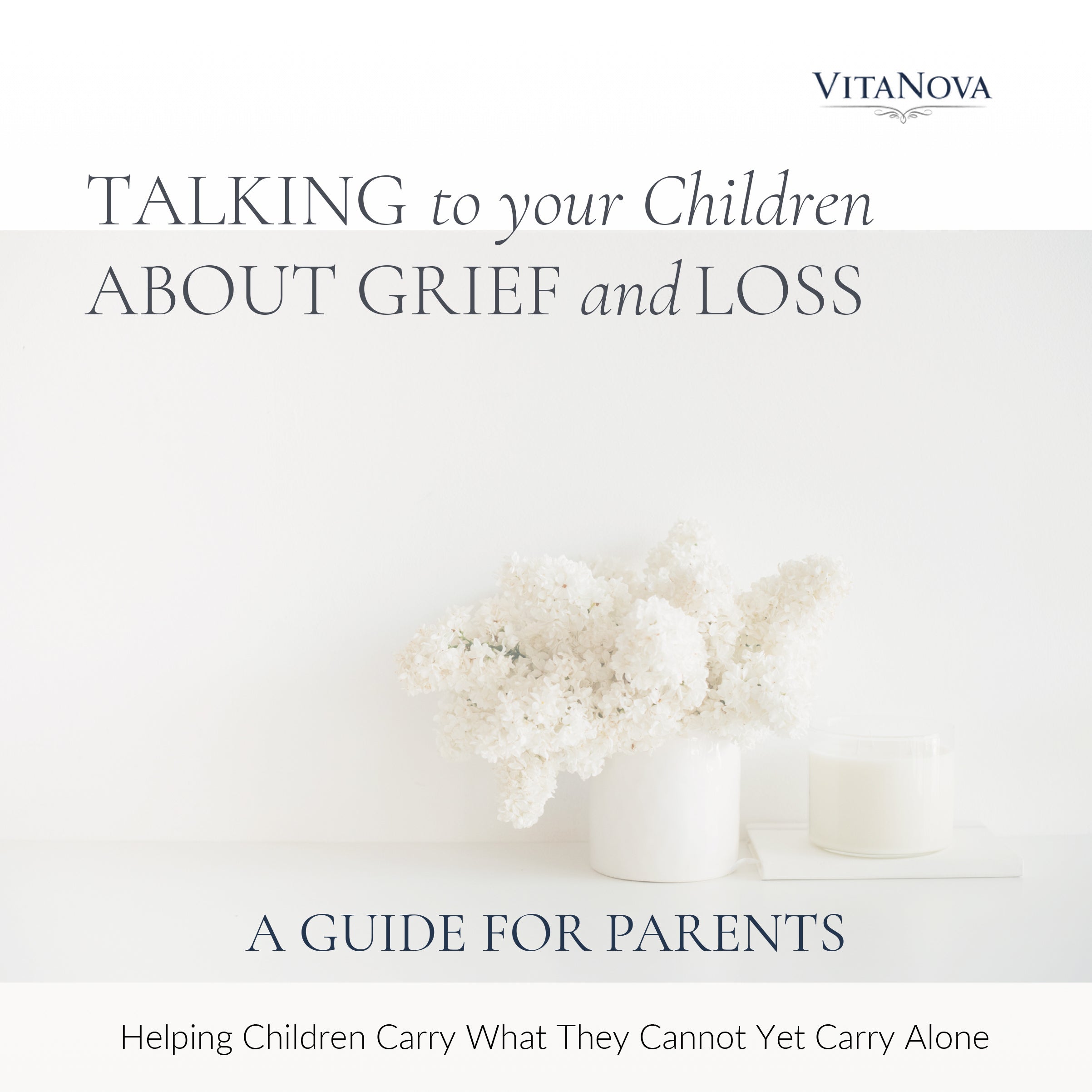 Talking to Your Children About Grief and Loss